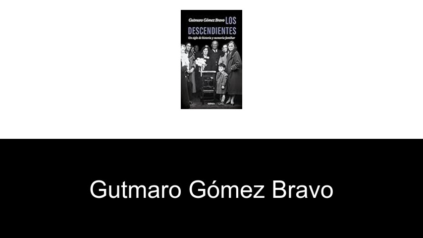 libros de Gutmaro Gómez Bravo