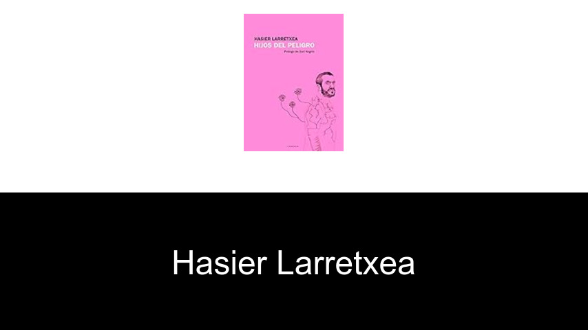 libros de Hasier Larretxea