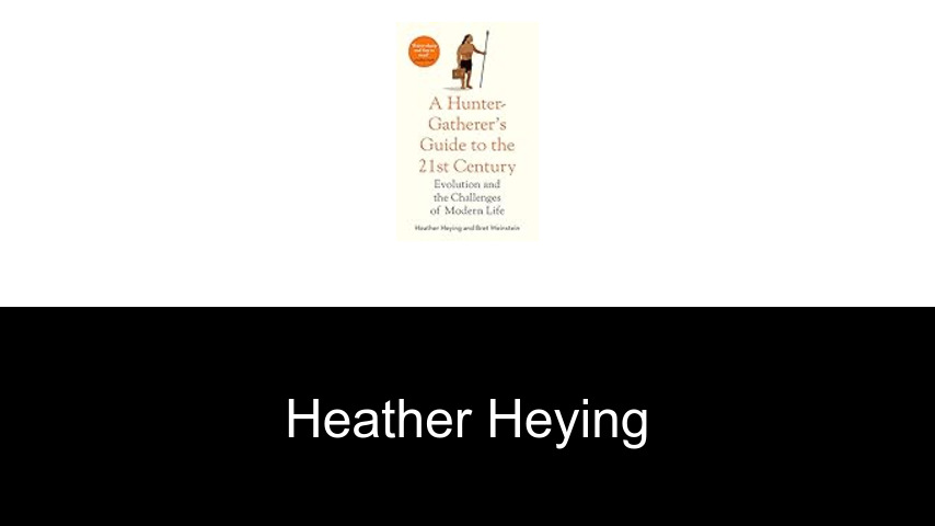 libros de Heather Heying