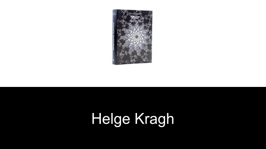 libros de Helge Kragh