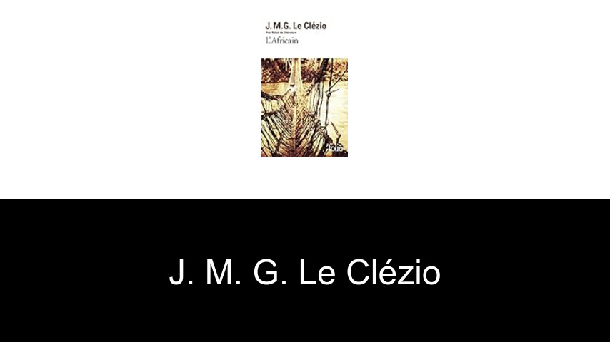 libros de J. M. G. Le Clézio