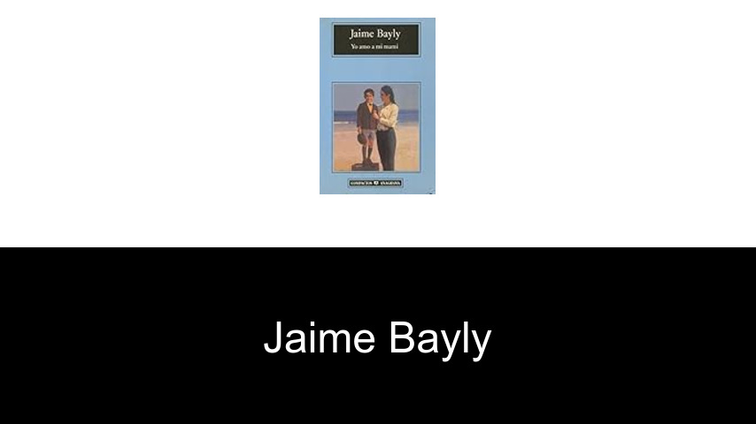 libros de Jaime Bayly
