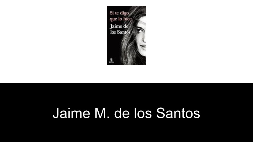 libros de Jaime M. de los Santos