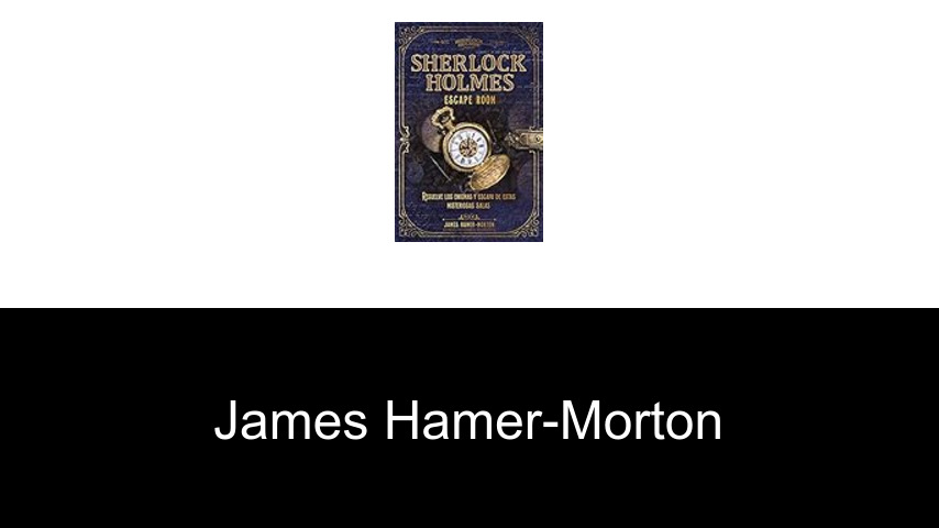 libros de James Hamer-Morton