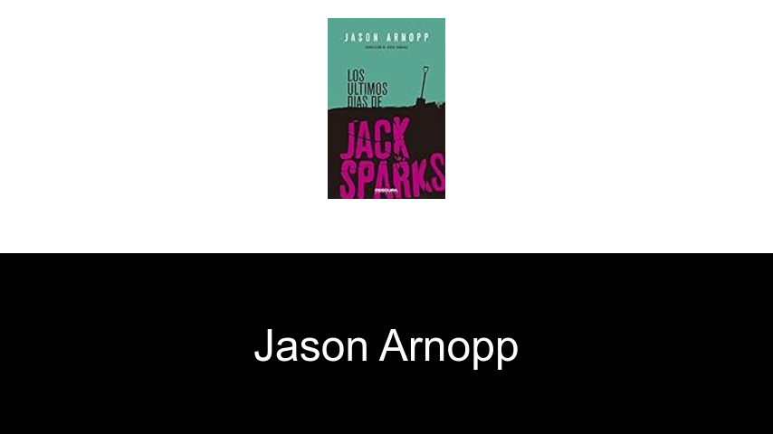 libros de Jason Arnopp