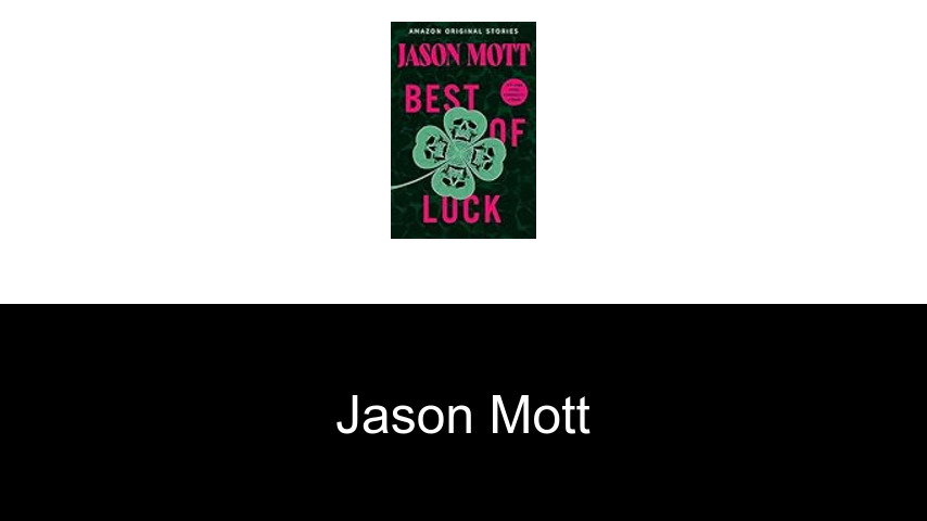 libros de Jason Mott