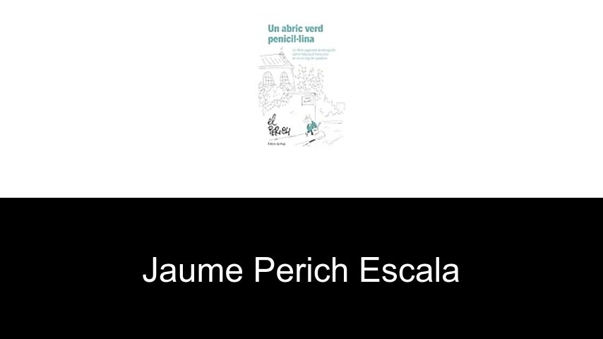 libros de Jaume Perich Escala