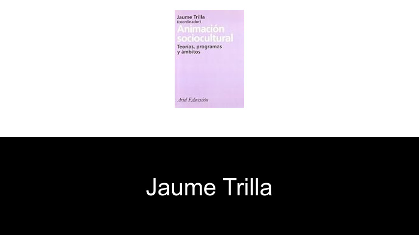 libros de Jaume Trilla