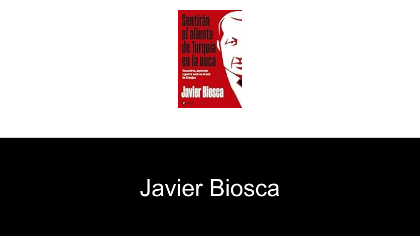 libros de Javier Biosca