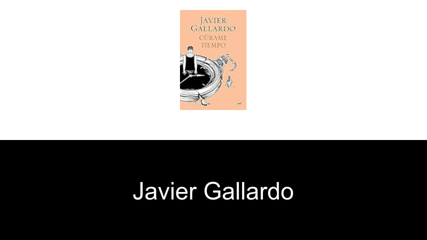 libros de Javier Gallardo