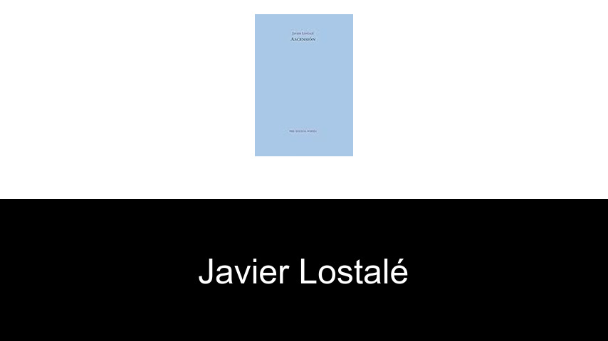 libros de Javier Lostalé