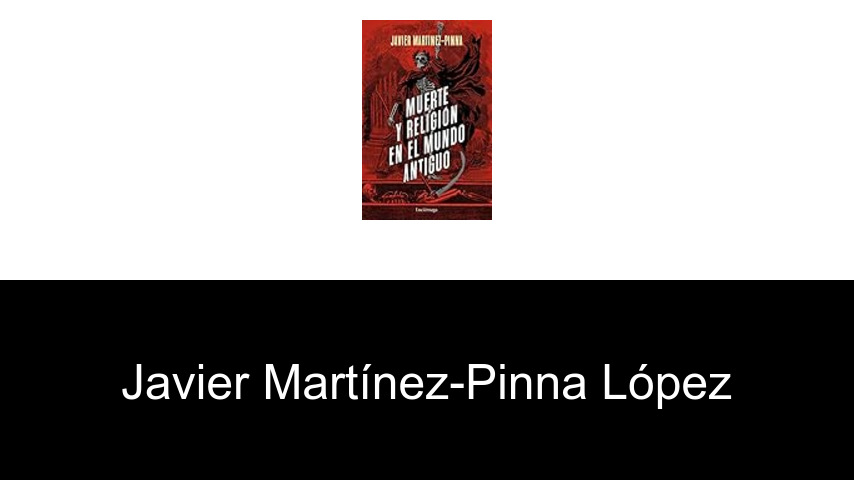 libros de Javier Martínez-Pinna López