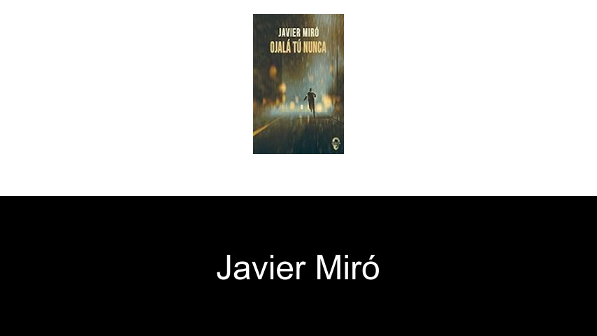 libros de Javier Miró