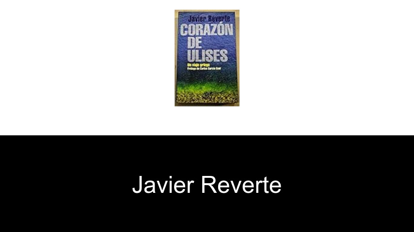 libros de Javier Reverte