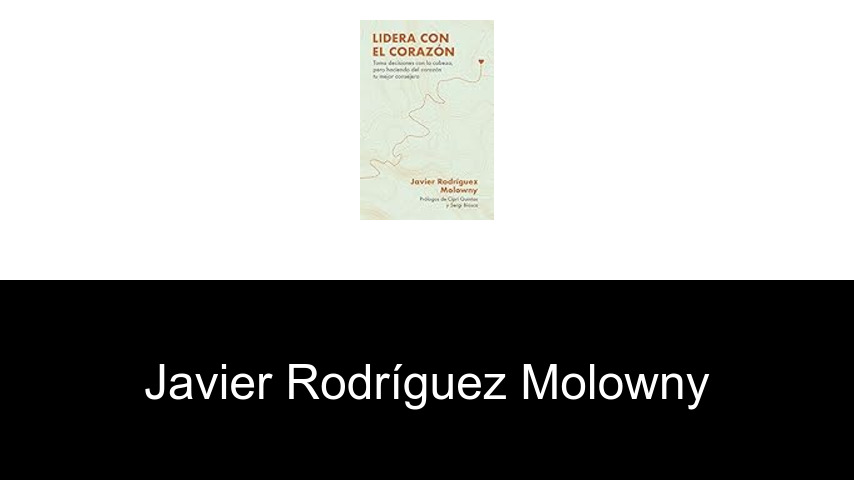 libros de Javier Rodríguez Molowny