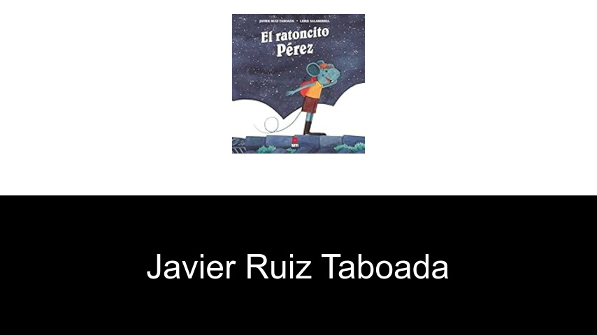 libros de Javier Ruiz Taboada