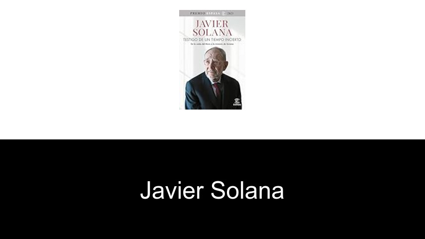 libros de Javier Solana