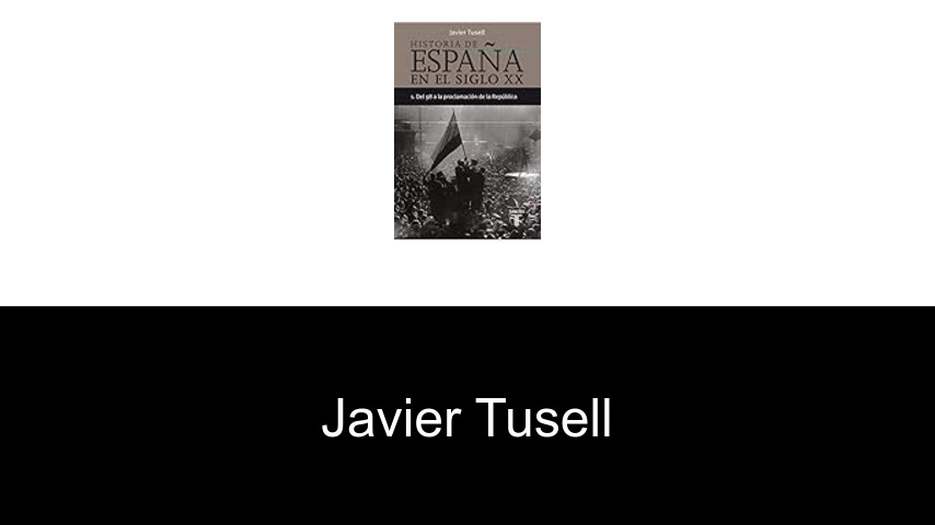 libros de Javier Tusell