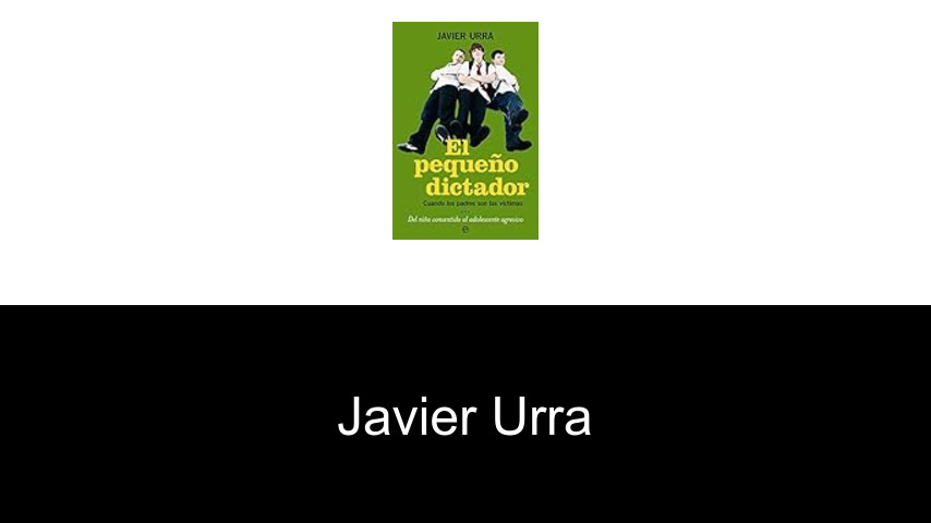 libros de Javier Urra