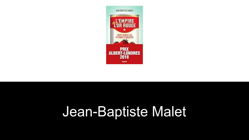 libros de Jean-Baptiste Malet
