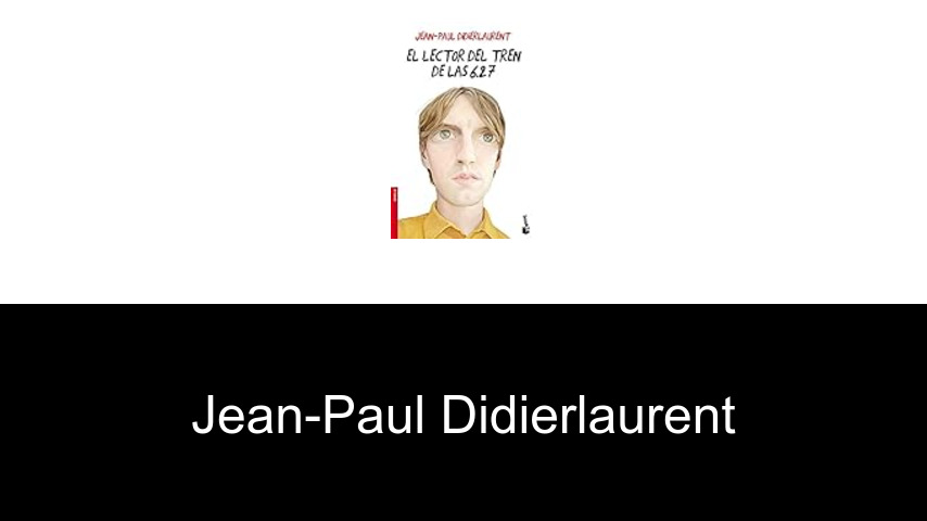 libros de Jean-Paul Didierlaurent