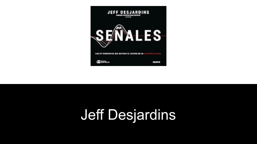 libros de Jeff Desjardins