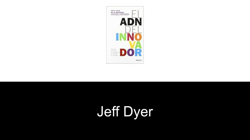 libros de Jeff Dyer