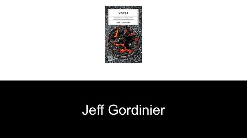 libros de Jeff Gordinier