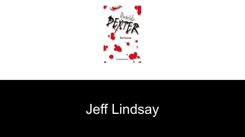 libros de Jeff Lindsay