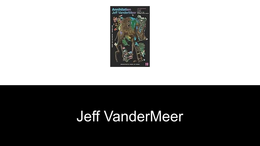 libros de Jeff VanderMeer