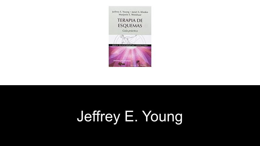 libros de Jeffrey E. Young