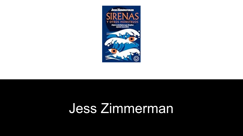 libros de Jess Zimmerman