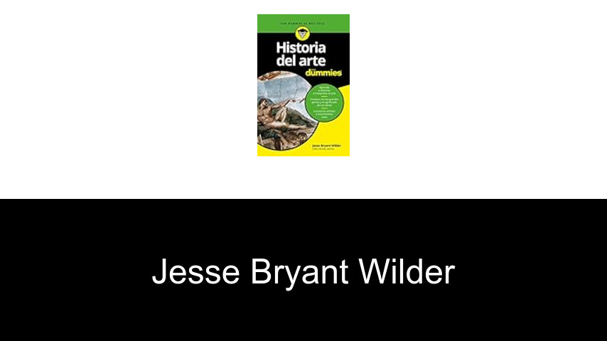 libros de Jesse Bryant Wilder