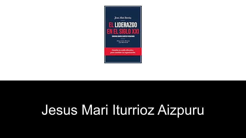 libros de Jesus Mari Iturrioz Aizpuru