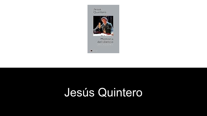 libros de Jesús Quintero