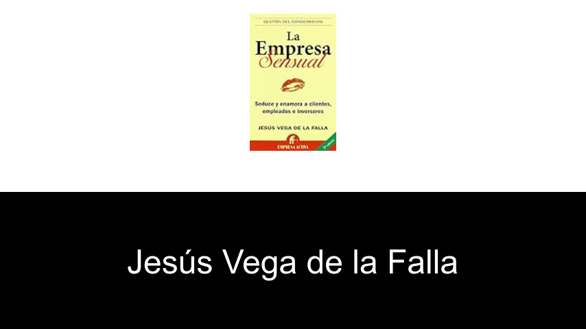 libros de Jesús Vega de la Falla