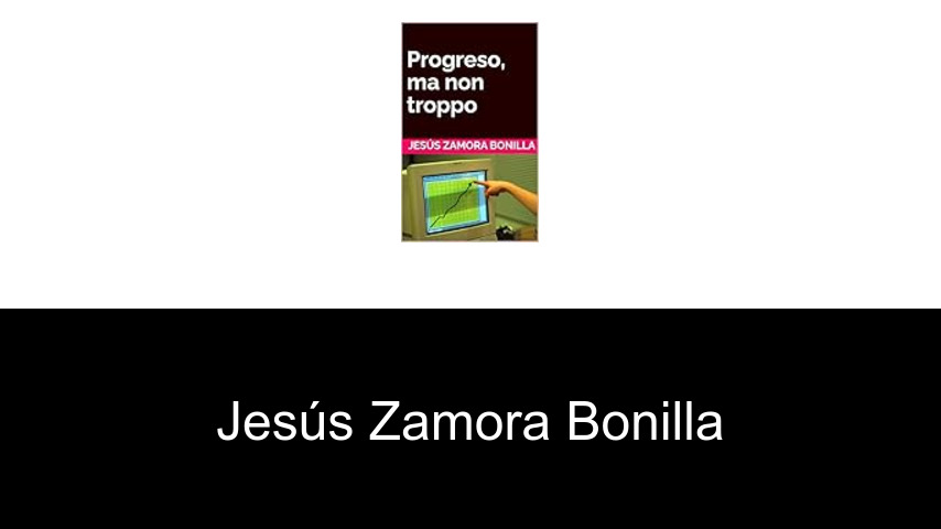 libros de Jesús Zamora Bonilla
