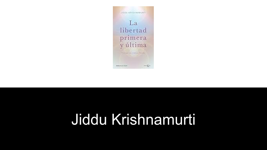 libros de Jiddu Krishnamurti