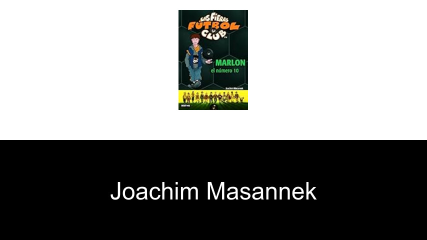 libros de Joachim Masannek