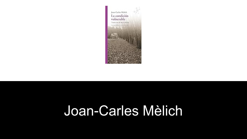 libros de Joan-Carles Mèlich