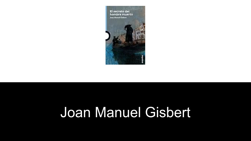 libros de Joan Manuel Gisbert