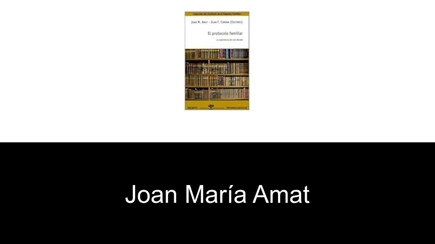 libros de Joan María Amat