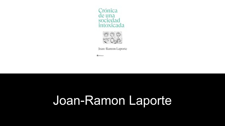 libros de Joan-Ramon Laporte
