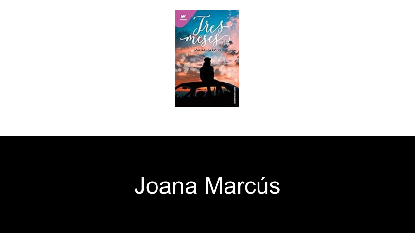libros de Joana Marcús