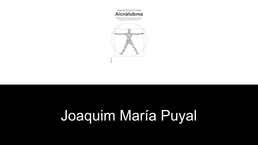 libros de Joaquim María Puyal
