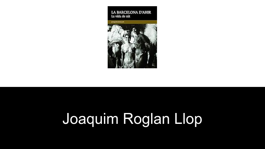 libros de Joaquim Roglan Llop