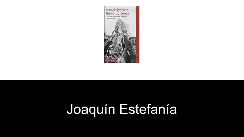 libros de Joaquín Estefanía