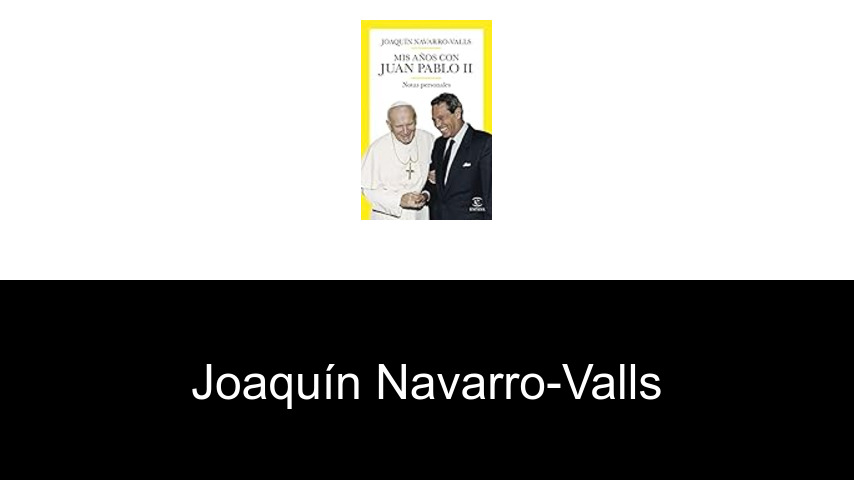 libros de Joaquín Navarro-Valls