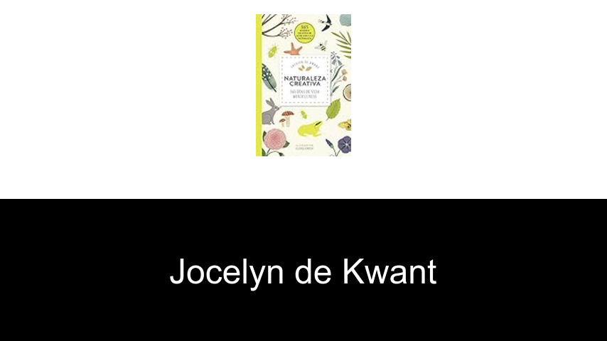 libros de Jocelyn de Kwant