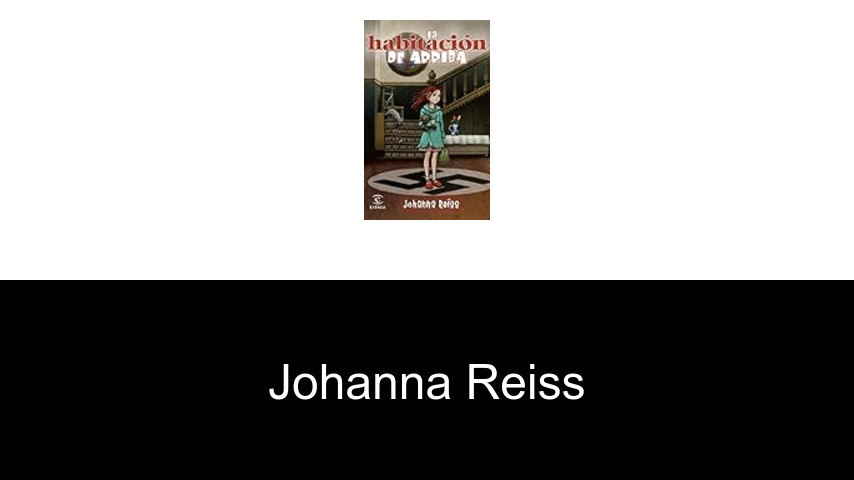 libros de Johanna Reiss
